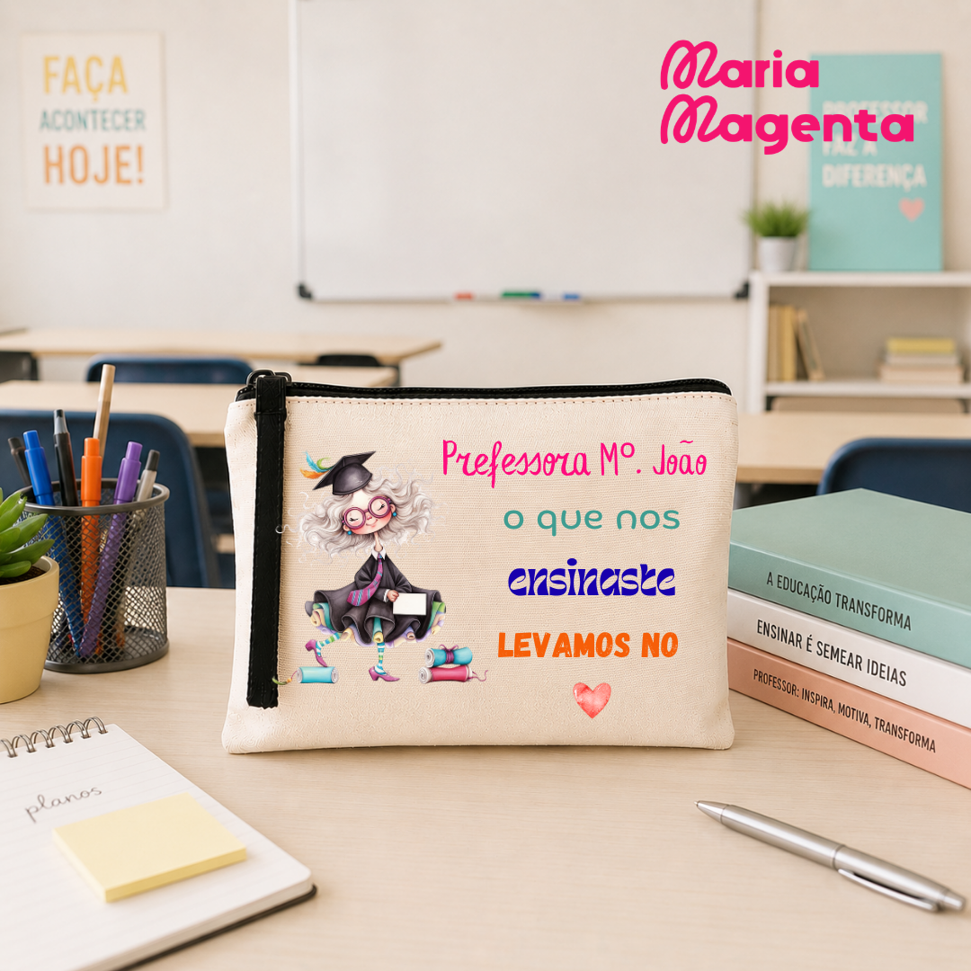 NECESSAIRE PERSONALIZADA | PROFESSORES\ EDUCADORES\AUXILIARES