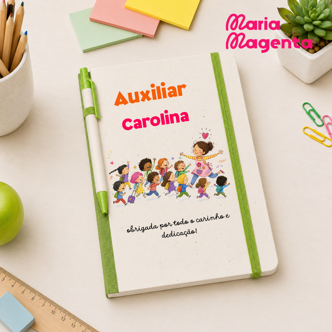 CADERNO PERSONALIZADO | PROFESSORES\ EDUCADORES\AUXILIARES