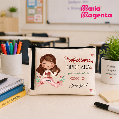 NECESSAIRE PERSONALIZADA | PROFESSORES\ EDUCADORES\AUXILIARES