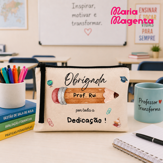 NECESSAIRE PERSONALIZADA | PROFESSORES\ EDUCADORES\AUXILIARES