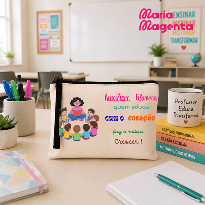 NECESSAIRE PERSONALIZADA | PROFESSORES\ EDUCADORES\AUXILIARES