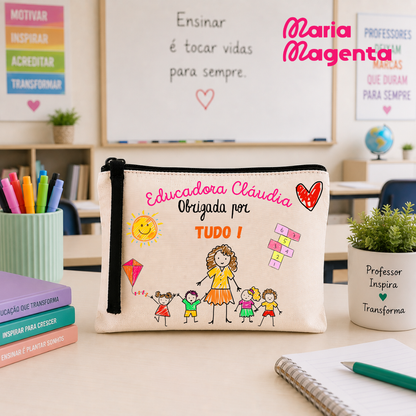 NECESSAIRE PERSONALIZADA | PROFESSORES\ EDUCADORES\AUXILIARES