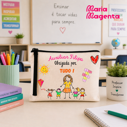 NECESSAIRE PERSONALIZADA | PROFESSORES\ EDUCADORES\AUXILIARES