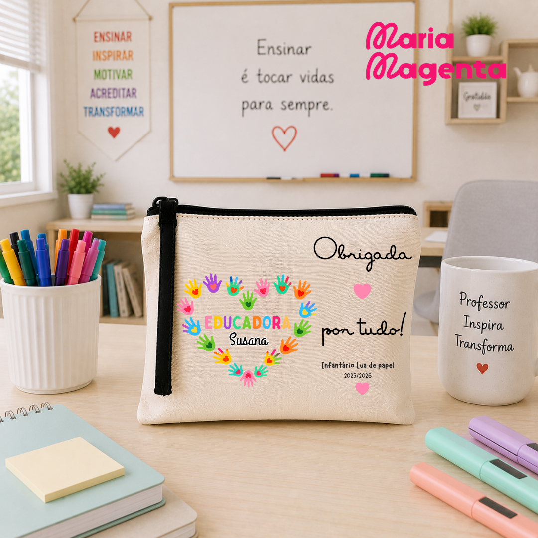 NECESSAIRE PERSONALIZADA | PROFESSORES\ EDUCADORES\AUXILIARES